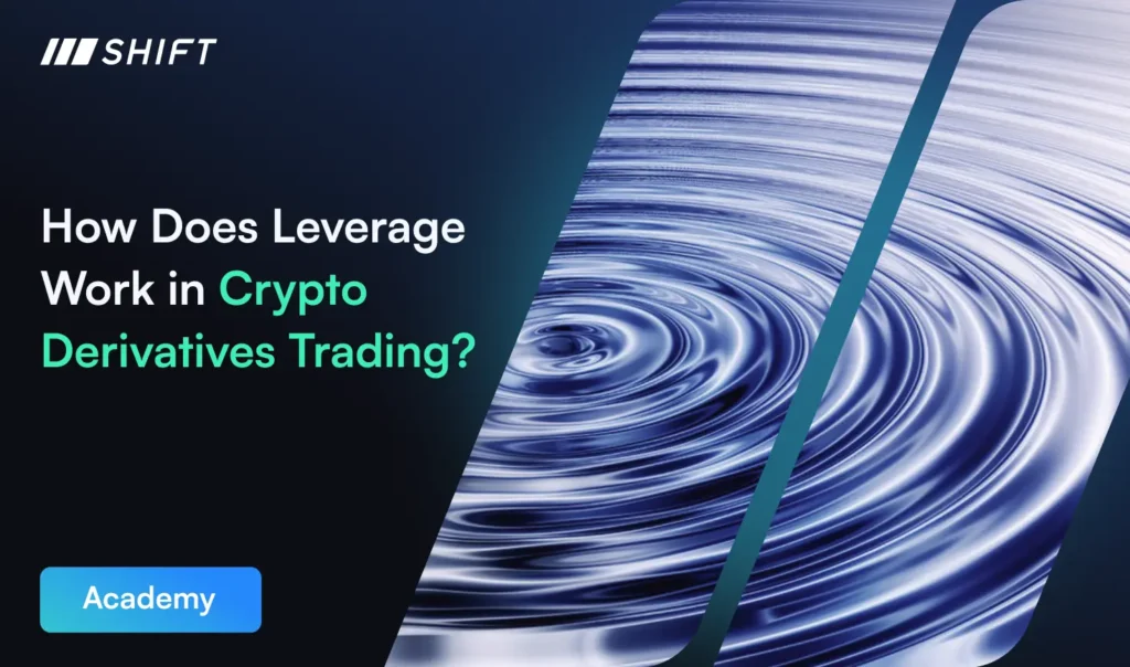 How Does Leverage Work in Crypto Derivatives Trading?