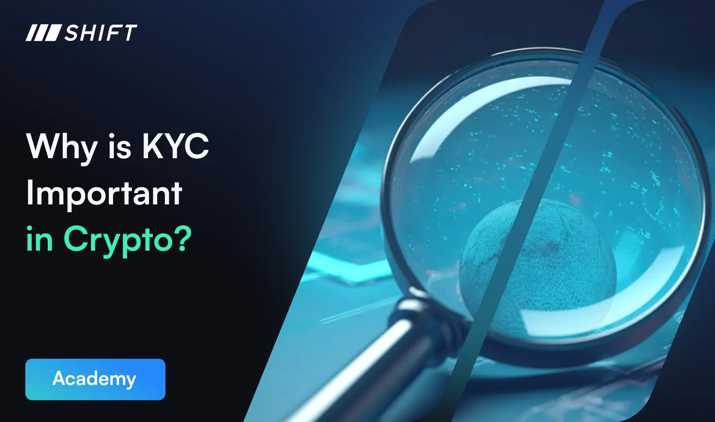 KYC is a critical element for exchanges and VASP's. Learn why with Shift Markets.
