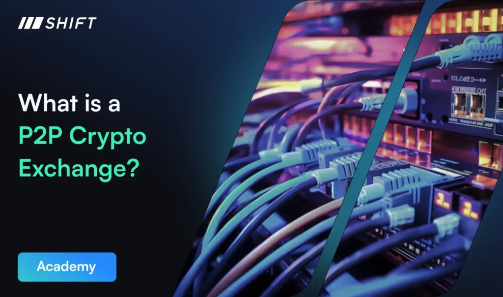 What is a P2P Crypto Exchange?