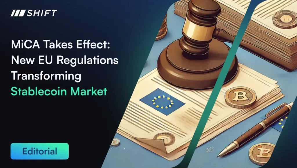 MiCA Takes Effect: New EU Regulations Transforming Stablecoin Market