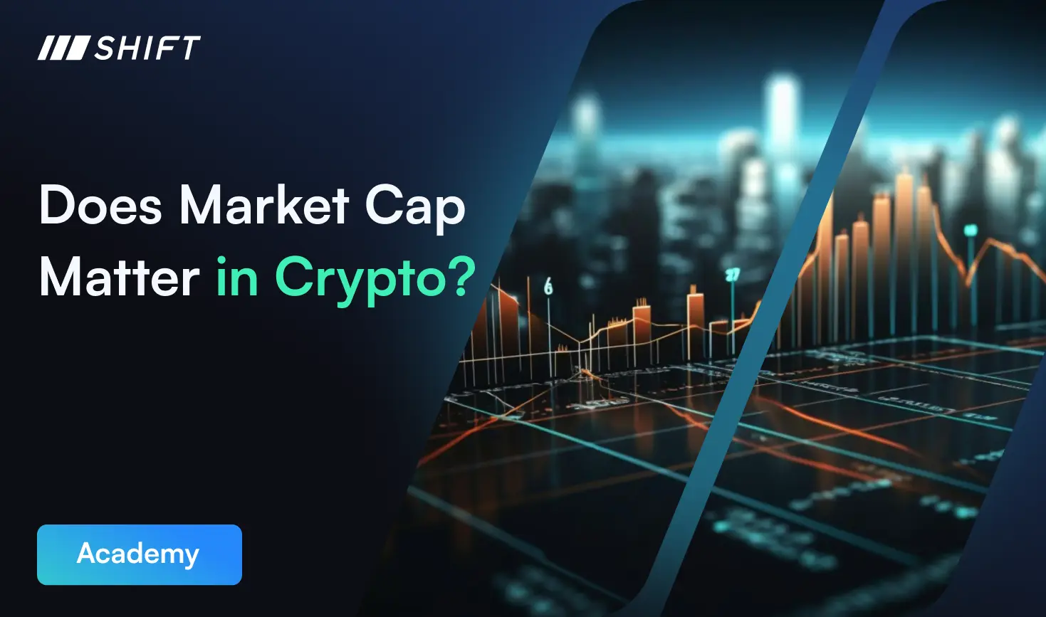 Learn if market cap matters or not for cryptocurrencies with Shift Markets