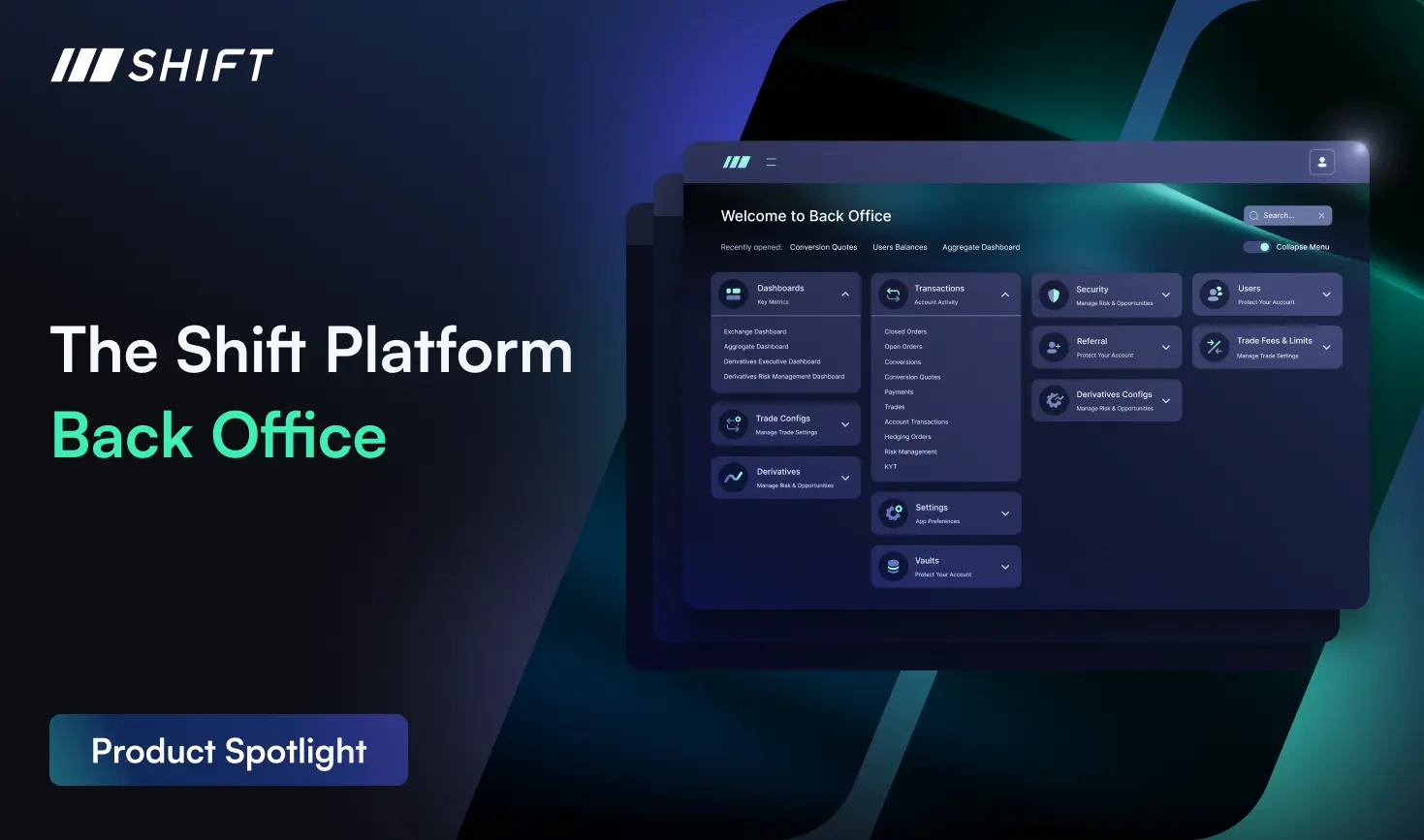 Banner image of the Shift Platform Back Office produt spotlight article, showing the main UI of the tool.