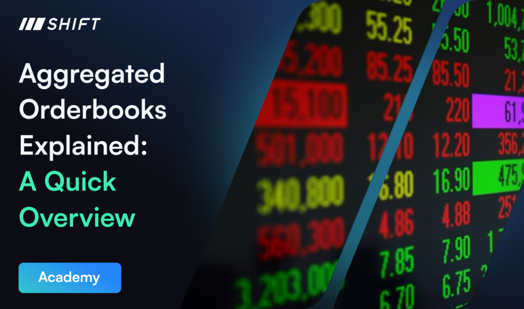 Aggregated Orderbooks Explained | A Quick Overview