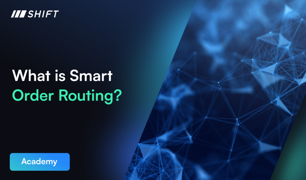 What is Smart Order Routing?